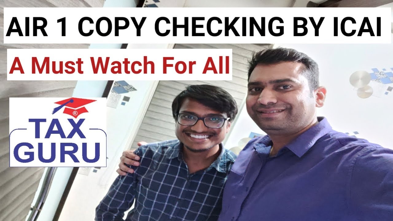 AIR-1 COPY Checking by ICAI - A Must watch for All
