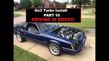 FOXBODY On3 Turbo Install - Part 10 - 1st Drive in BOOST!