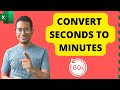 Convert Second to Minutes in Excel (3 Easy Ways)