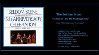 Video thumbnail of "Seldom Scene: I Couldn't Find My Walking Shoes (1988) bluegrass radio single"