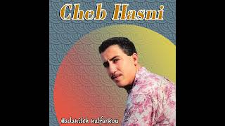 Cheb Hasni - Madanitch natfarkou