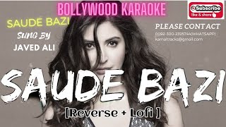 Saude Bazi Lyrics Vdo Karaoke By Shahid Kamal