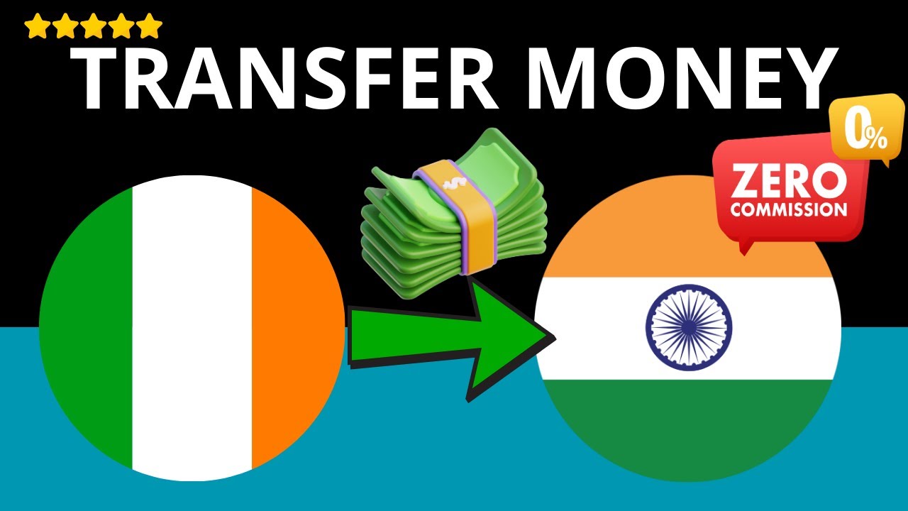 How To TRANSFER MONEY FROM IRELAND TO INDIA BANK ACCOUNT 0 FEES with how-to-transfer-money-from-ireland-to-india-bank-account-0-fees-with