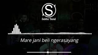 Sakha Band - Saksi Tresna ( Video Lyric)