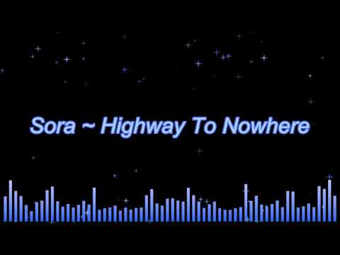 Erol Sora — Sora ~ Highway To Nowhere