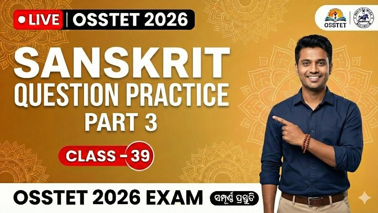 Class 39, Sanskrit Question pratice part 3, osstet sanskrit 2025, Sanskrit medium 