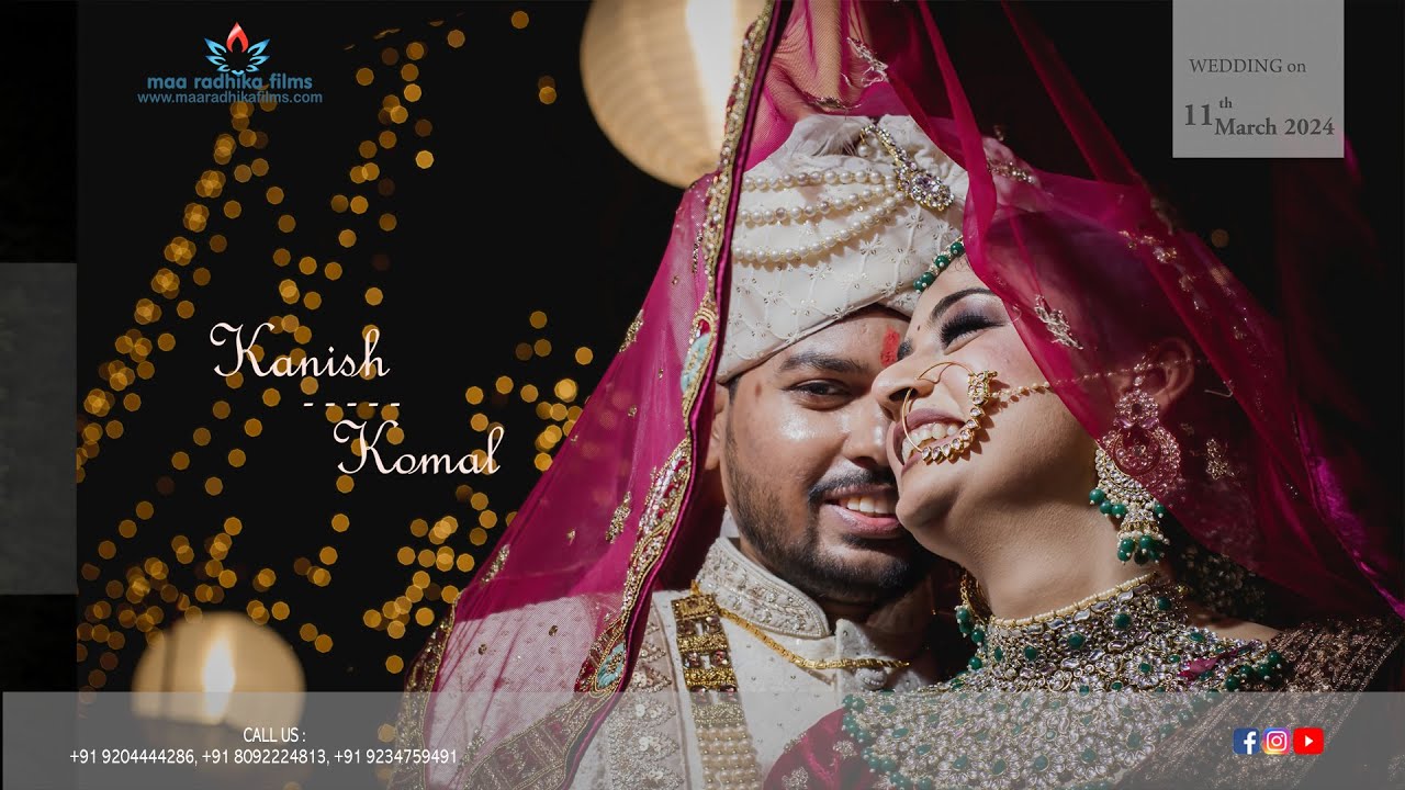 Kanish & Komal - Wedding
