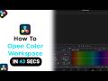 How to Open Color Workspace on Davinci Resolve [NEW]