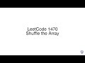 LeetCode 1470: Shuffle the Array