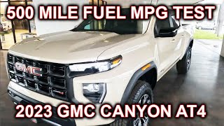 first 500 mile mpg test 2023 gmc canyon at4 across california