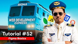 Figma Basics in One Video | Sigma Web Development Course - Tutorial #52