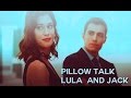 lula & jack | pillowtalk