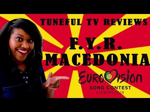 EUROVISION 2018 - F. Y. R. MACEDONIA - Tuneful TV Reaction & Review