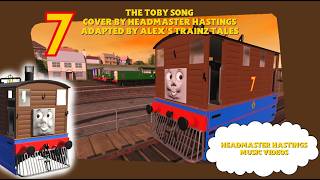 The Toby Song (Covered by Headmaster Hastings) 2026 Remastered