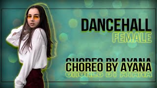 Vybz Kartel - TIP (Dancehall Female Choreo by Ayana)