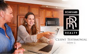 Romvari Realty Client Testimonial Vol. 2