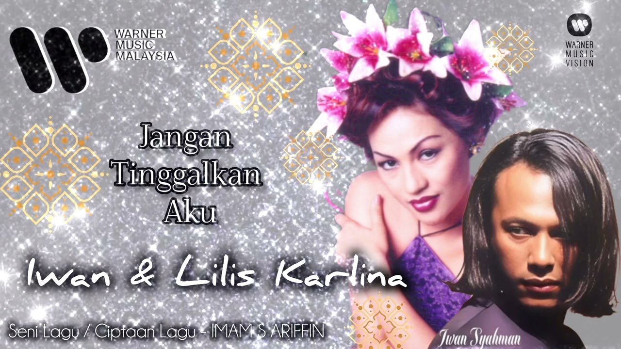 Iwan \u0026 Lilis Karlina - Jangan Tinggalkan Aku (Official Audio)