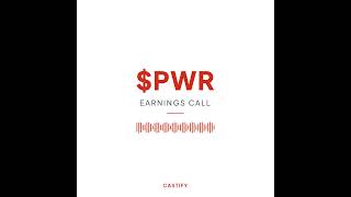 Quanta Services Inc ($PWR) Q4 2024 Earnings Call