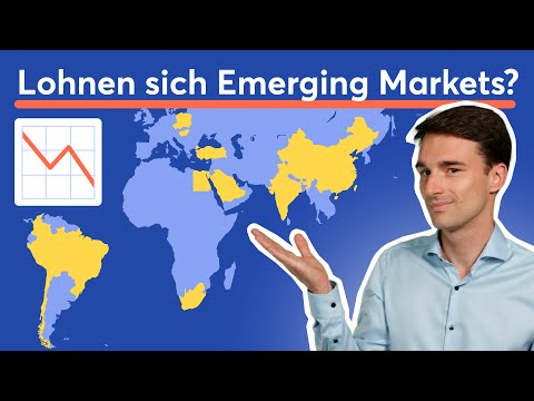 Sollte man in Emerging Markets investieren? Vor- & Nachteile von Schwellenländer !