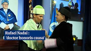 Rafa Nadal El Reconocimiento Doctor Honoris Causa