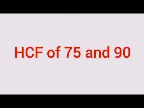 HCF of 75 and 90 | Learnmaths - YouTube