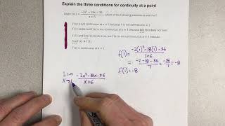 Explain the three conditions for continuity at a point