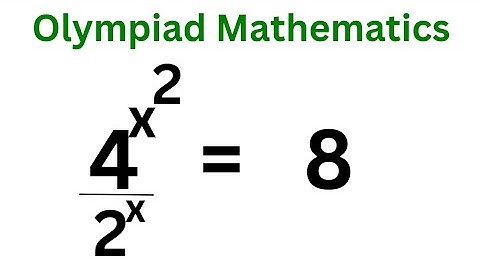 Math Olympiad Problem 4^x2/2^x=8 | Beautiful Trick...