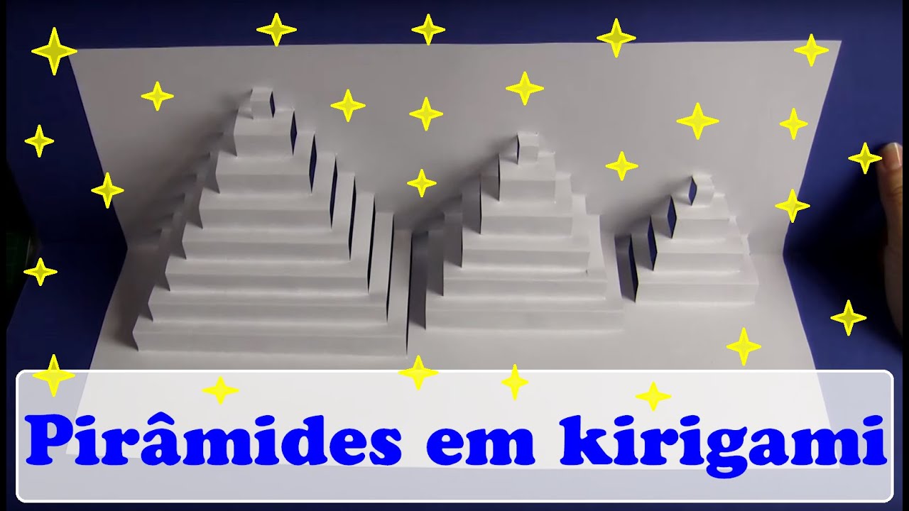 KIRIGAMI   PIRÂMIDES DO EGITO