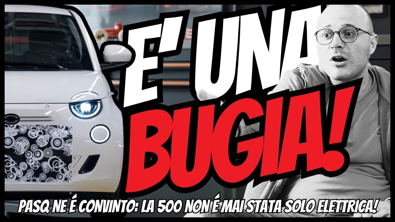 A volte ritornano (SEMPRE): Fiat 500E si toglie LA MASCHERA! Ora è IBRIDA… o lo è SEMPRE STATA?!