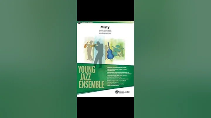 "Misty" by Errol Garnerr, Arranged by Mike Lewis