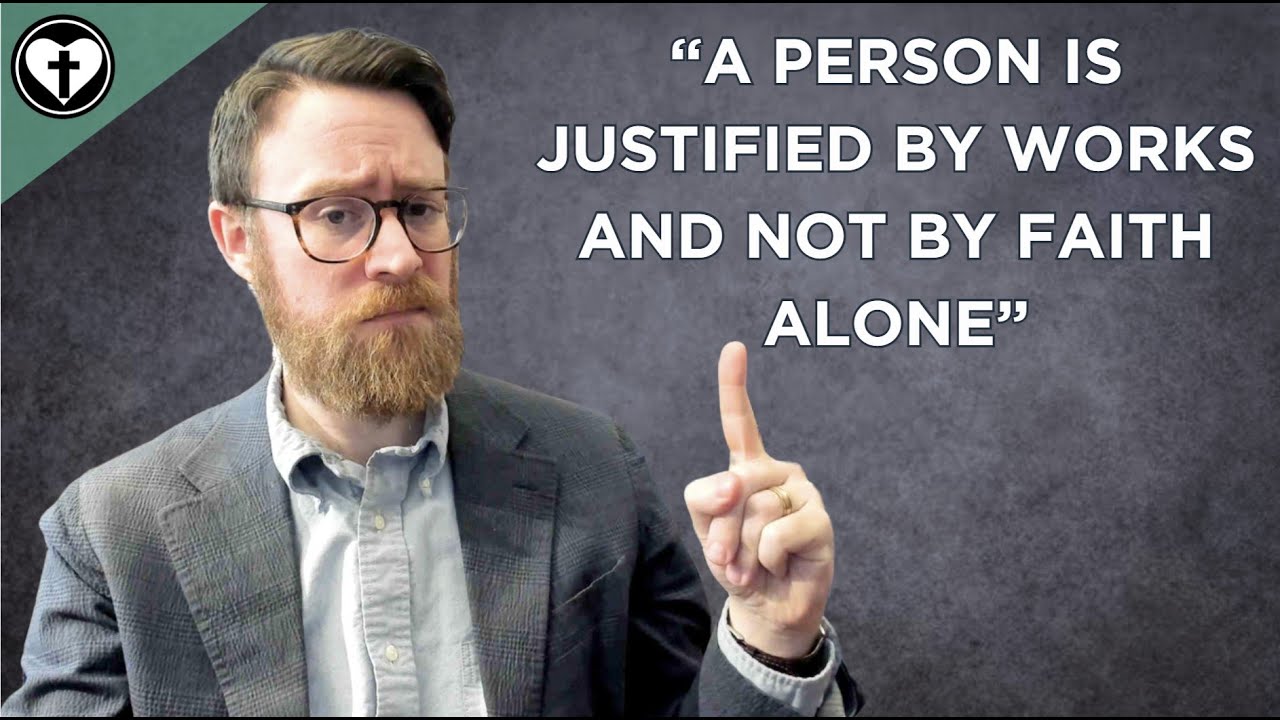 Does the Apostle James Disprove Luther's Doctrine of Justification?