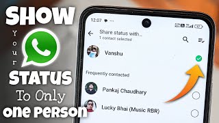 How to Show Your WhatsApp Status to Only One Person | Apna WhatsApp Status Sirf Ek Ko Kaise Dikhaye screenshot 5
