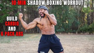 10 Min Shadow Boxing Workout |  Build Cardio And 6 Pack Abs