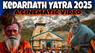 Kedarnath Yatra Cinematic Intro 2025 | Kedarnath latest update | Kedarnath Official Trailer ✨🏔️🕉️