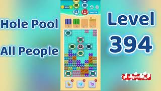 Hole Pool All People Level 394 🕳️🎯 | Easy Start Gameplay & Satisfying Puzzle | Go Answer