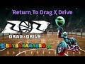 It’s been a while, hasn’t it? (Playing drag x drive after a long year since I have not played it)