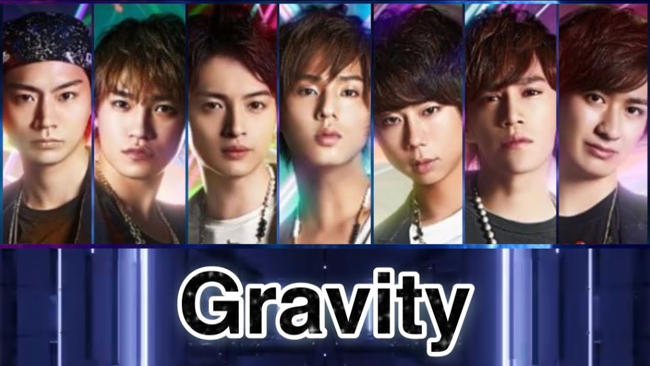 歌詞 Kis My Ft2 Gravity Short Ver 歌割り Youtube 歌詞 Kis My Ft2 Gravity Short Ver 歌割り Youtube