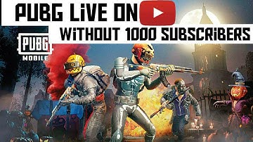 How to live PUBG MOBILE game stream on YouTube without 1000 subscribers