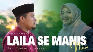 Download Lagu LAILA SE MANIS | Zyukur Alhabsyi - Lagu Madura Viral MP3