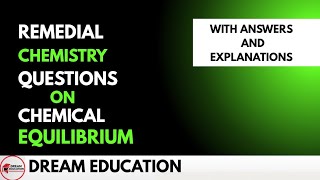 Remedial Chemistry Questions On Chemical Equilibrium