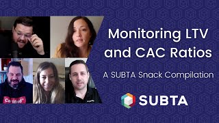 Best Practices for Monitoring LTV and CAC - Subscription Business Tips - SUBTA Snack Compilation