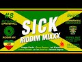SICK Riddim Mixxx Sluggy Ranks Gregory Isaacs Burro Banton Chronicle And More