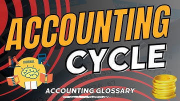 The 8 Important Steps in the Accounting Cycle - Accounting cycle explained.