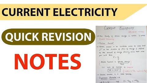 Current Electricity | Quick Formula and Concept Revision | Notes | Class 12 | Board Exam