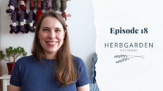 Test Knit + New Sock Design  | HERBGARDEN knitwear Podcast | Episode 18