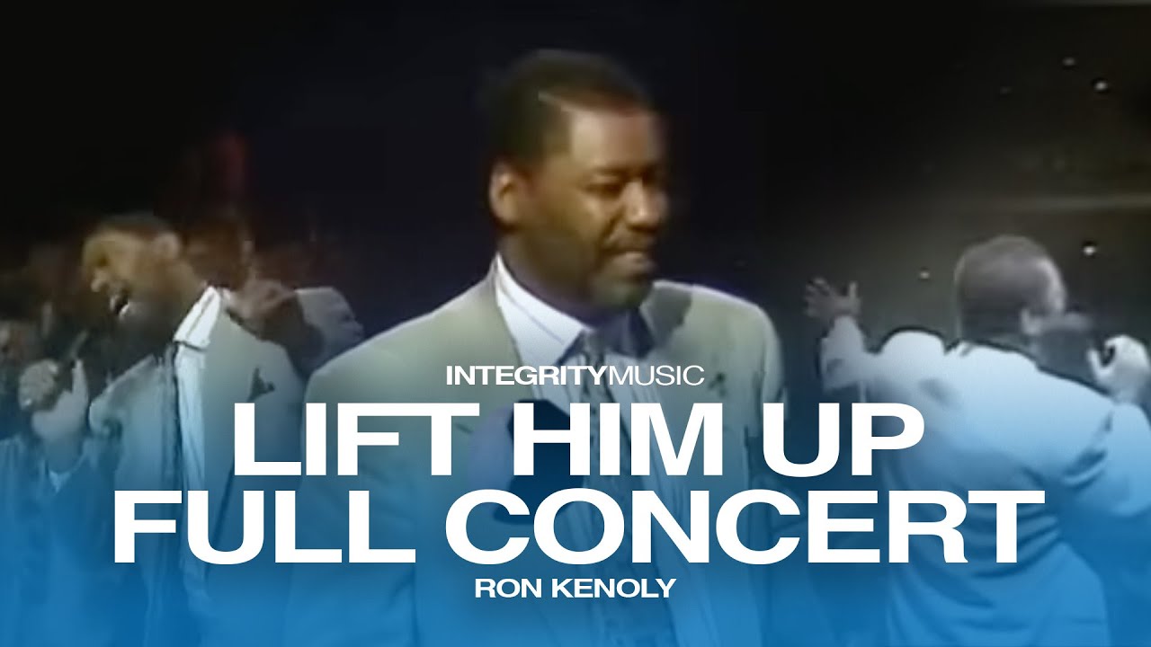 1 Hour of Ron Kenoly - Lift Him Up (Official Full Concert Video) Integrity Music