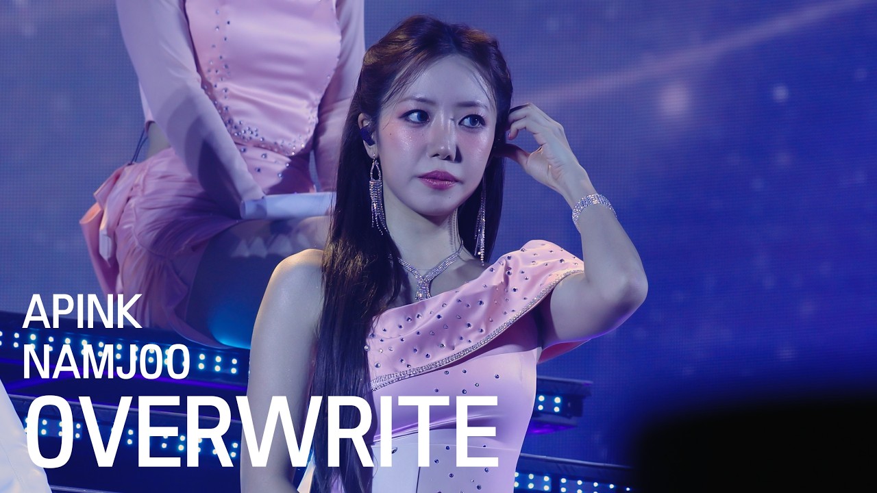 [4K] 260221 에이핑크 김남주 Overwrite FANCAM | Apink 8th Concert The Origin : APINK