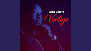 Video thumbnail of "Moïse Matuta - Vertige"
