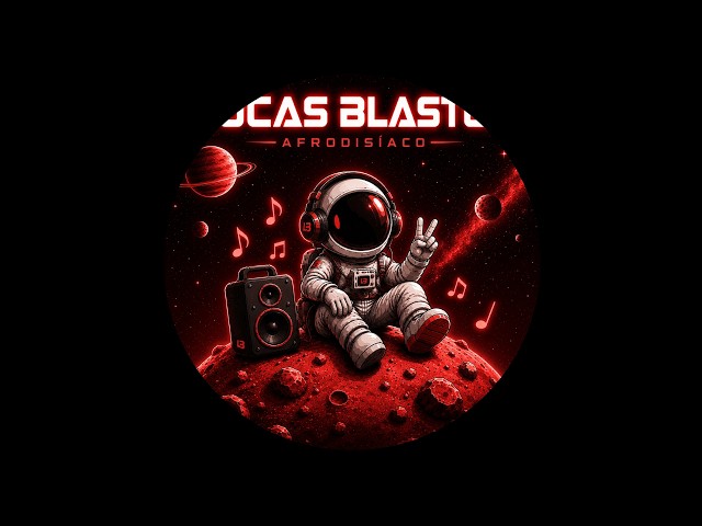 Afrodisíaco  - Lucas Blaster