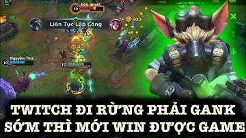 [LMHT:TỐC CHIẾN] TWITCH đi rừng muốn WIN thì phải Gank sớm có mạng hạ gục sớm